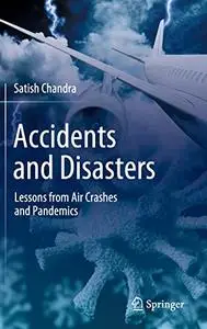 Accidents and Disasters: Lessons from Air Crashes and Pandemics