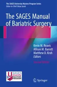 The SAGES Manual of Bariatric Surgery, Second Edition (Repost)