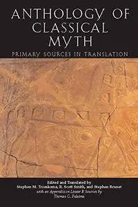 Anthology Of Classical Myth: Primary Sources in Translation