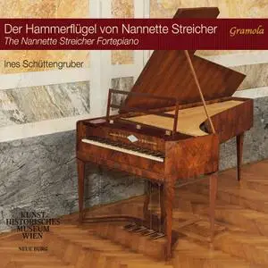 Ines Schüttengruber - The Nannette Streicher Fortepiano (2022) [Official Digital Download]