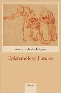 Epistemology Futures