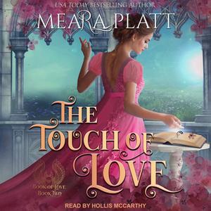«The Touch of Love» by Meara Platt