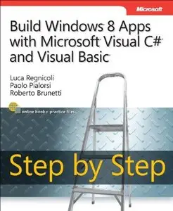 Build Windows 8 Apps with Microsoft Visual C# and Visual Basic Step by Step