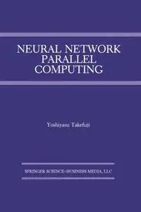 Neural Network Parallel Computing