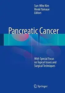 Pancreatic Cancer: With Special Focus on Topical Issues and Surgical Techniques