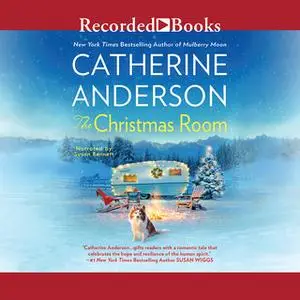 «The Christmas Room» by Catherine Anderson