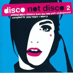 VA - Disco Not Disco (3 volumes) (2000-2008)