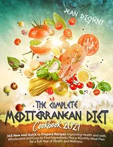 The Complete Mediterranean Diet Cookbook 2021