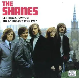 The Shanes - Let Them Show You, The Anthology 1964-1967 (2014) {Columbia--RPM International ‎Retro 950}
