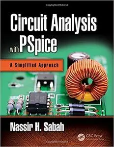 Circuit Analysis with PSpice: A Simplified Approach (repost)