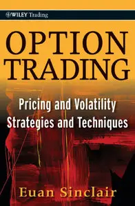 Option Trading: Pricing and Volatility Strategies and Techniques (repost)