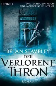 Staveley, Brian - Der verlorene Thron