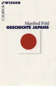 Manfred Pohl: „Geschichte Japans“