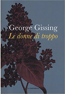 Le donne di troppo - George Gissing