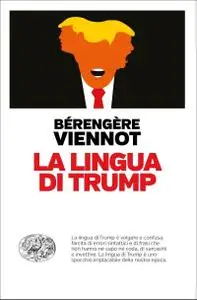 Bérengère Viennot - La lingua di Trump
