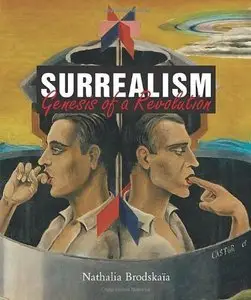Surrealism: Genesis of Revolution (Repost)