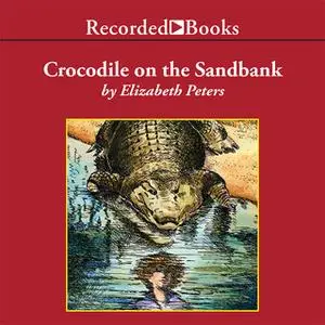 «Crocodile on the Sandbank» by Elizabeth Peters