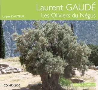 Laurent Gaudé, "Les Oliviers du Négus"