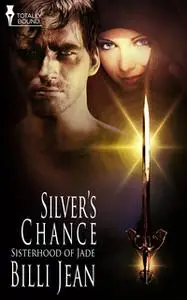 «Silver's Chance» by Billi Jean