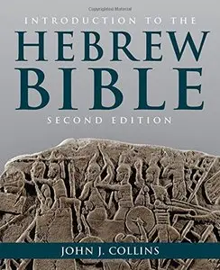 Introduction to the Hebrew Bible, Second Edition