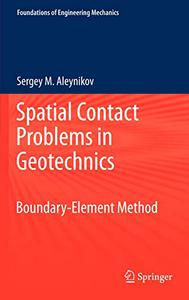 Spatial Contact Problems in Geotechnics: Boundary-Element Method (Repost)