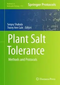 Plant Salt Tolerance: Methods and Protocols (Methods in Molecular Biology) (Repost)