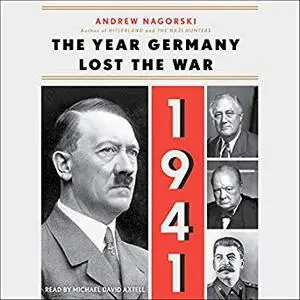 1941: The Year Germany Lost the War [Audiobook]