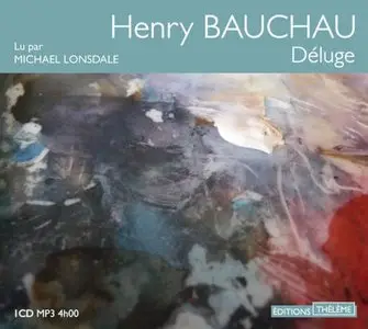 Henry Bauchau, "Déluge"
