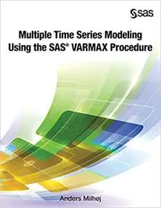 Multiple Time Series Modeling Using the SAS VARMAX Procedure