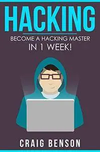 Hacking for Beginners: The Ultimate Guide For Newbie Hackers