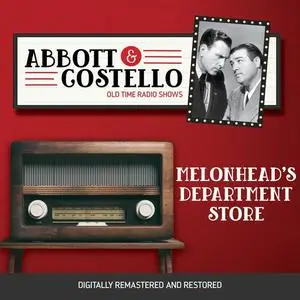 «Abbott and Costello: Melonhead's Department Store» by John Grant, Bud Abbott