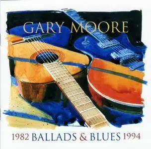 Gary Moore - Ballads & Blues 1982-1994 (1994) Re-Up