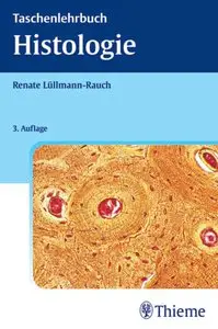 Taschenlehrbuch Histologie (Auflage: 3)