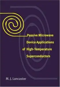 Passive Microwave Device Applications of High-Temperature Superconductors