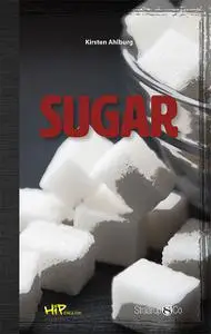 «Sugar (engelsk)» by Kirsten Ahlburg