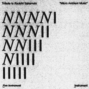 VA - Tribute to Ryuichi Sakamoto: Micro Ambient Music (2023) [Official Digital Download 24/48-96]