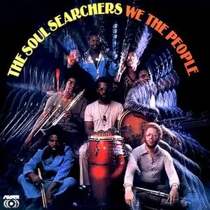 The Soul Searchers - We The People (1972/2017) [Official Digital Download]