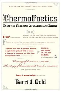 ThermoPoetics: Energy in Victorian Literature and Science