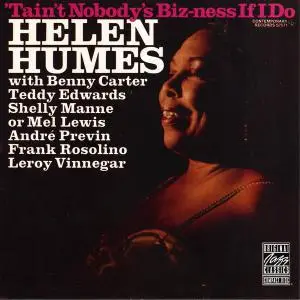 Helen Humes - Tain't Nobody's Biz-Ness If I Do (1960) [Reissue 1990]