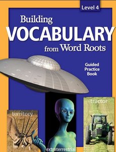 Building Vocabulary from Word Roots Level 4