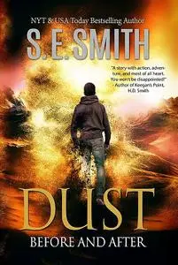 «Dust: Before and After» by S.E.Smith