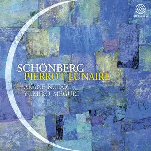 Akane Kudo - Schoenberg - Pierrot lunaire, Op. 21 (2022) [Official Digital Download 24/192]