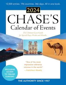 Chase's Calendar of Events 2024: The Ultimate Go-to Guide for Special Days, Weeks and Months