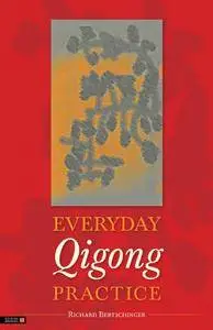 Everyday Qigong Practice