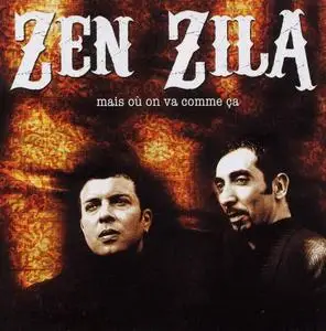 Zen Zila - Mais où on va comme ça (2005)
