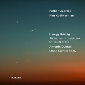 Parker Quartet, Kim Kashkashian - Kurtág: Six moments musicaux, Officium breve; Dvořák: String Quintet Op.97 (2021)
