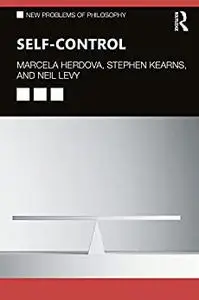 Self-Control (New Problems of Philosophy)