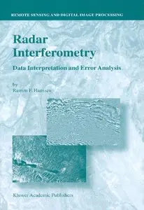 Radar Interferometry - Data Interpretation and Error Analysis (repost)