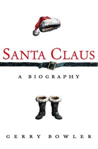 Santa Claus: A Biography (repost)