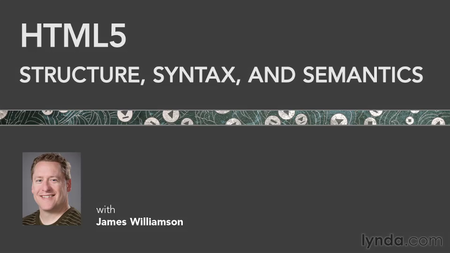 HTML5: Structure, Syntax, and Semantics [repost]
